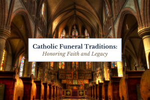 Catholic Funeral Traditions Blog Header